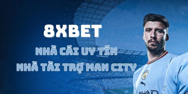 Khám Phá Sự Thú Vị Của 8x Bet - Nơi Giải Trí Đỉnh Cao